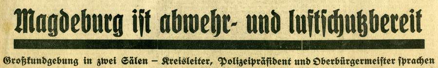 Magdeburg ist abwehrbereit (aus: Magdeburgische Zeitung vom 17.05.1944)