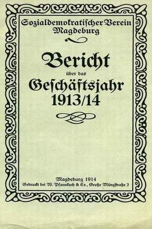 Bericht über das Geschäftsjahr 1913/14, Sozialdemokratischer Verein Magdeburg, 1914