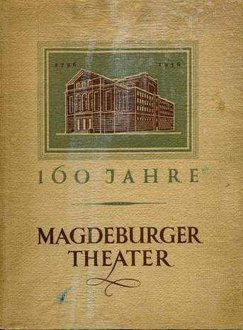 160 Jahre Magdeburger Theater, Dr. Rolf Kabel, 1956