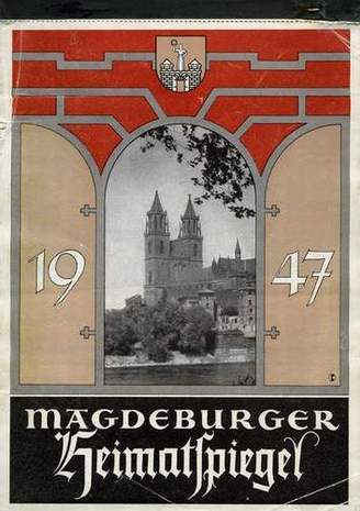 Magdeburger Heimatspiegel, Hrsg.: Mitteldeutsche Druckerei, 1947