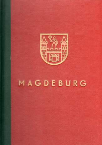 Magdeburger Ansichten des 16. und 17. Jahrhundert - eine topografische Plauderei, Werner Prignitz