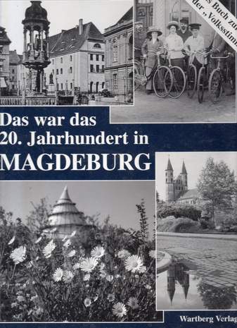 Das war das 20.Jahrhundert in Magdeburg, Hans-Joachim Krenzke, 2001