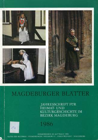 Magdeburger Blätter, Jahresschrift für Heimat- und Kulturgeschichte im Bezirk Magdeburg, Hrsg.: Rat des Bezirkes Magdeburg, 1986