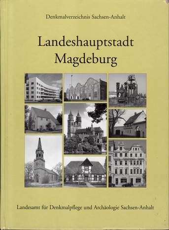 Denkmalverzeichnis Sachsen-Anhalt, Landeshauptstadt Magdeburg, Landesamt für Denkmalpflege und Archäologie Sachsen-Anhalt, 2009