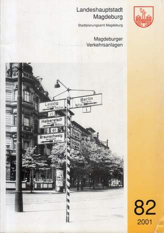 Magdeburger Verkehrsanlagen, Landeshauptstadt Magdeburg,  82/2001, Stadtplanungsamt Magdeburg, 2001