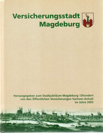 Versicherungsstadt Magdeburg, Peter Koch, 2005