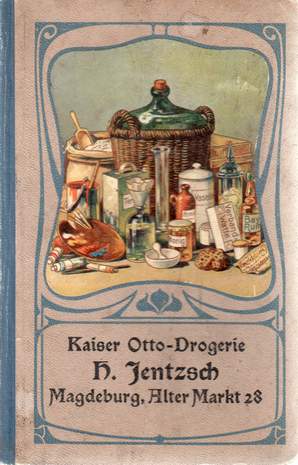 Kaiser-Otto-Drogerie, Kalender, 1908