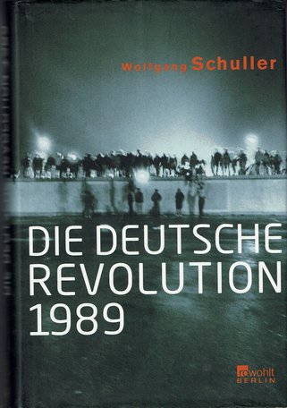 Wolfgang Schuller, Die Deutsche Revolution 1989